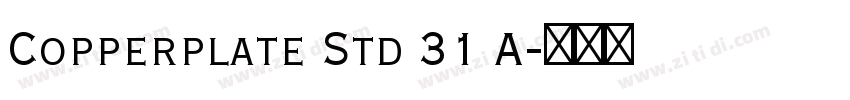 Copperplate Std 31 A字体转换